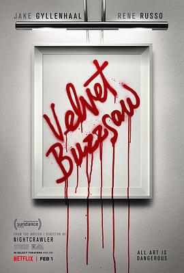 [天鹅绒圆锯][Velvet][Buzzsaw][2019][HD720P][X264][AAC][English][CHS-ENG]插图